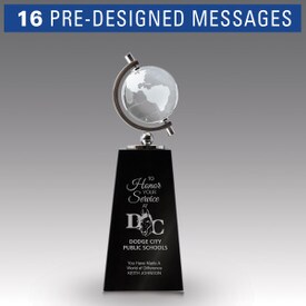 crystal globe sits atop a black crystal base with to honor your service message