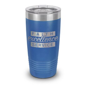 blue stainless steel tumbler with faith excellence service message