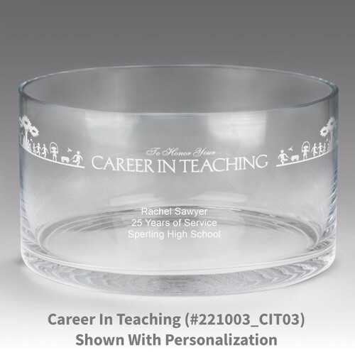 large crystal recognition bowl with career in teaching message